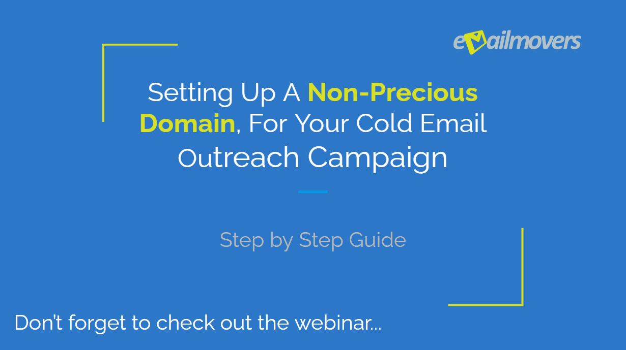 Setting up a non-precious domain for your cold email outreach