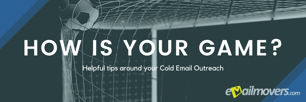 Cold Email Outreach Tips